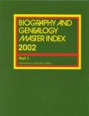 Cover of: Biography and Genealogy Master Index 2002 by Miranda C. Herbert, Barbara McNeil