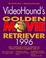 Cover of: Videohound's Golden Movie Retriever 1996