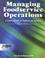 Cover of: Managing Foodservice Operations