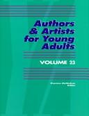 Cover of: Authors & Artists for Young Adults Volume 23 (Authors and Artists for Young Adults)