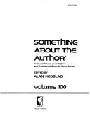 Cover of: Something About the Author v. 100 by Alan Hedblad, Alan Hedblad