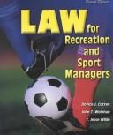 Cover of: Law for recreation and sport managers by [edited by] Doyice J. Cotten, John T. Wolohan, T. Jesse Wilde.