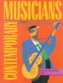 Cover of: Contemporary Musicians: Profiles of the People in Music (Contemporary Musicians)