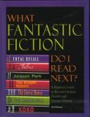 Cover of: What Fantastic Fiction Do I Read Next? by Neil Barron
