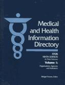 Cover of: Medical and Health Information Directory 1997-98 (Medical & Health Information Directory (3v.)) by Karen Backus