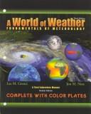 Cover of: A World of Weather by Lee M. Grenci, Jon M. Nese