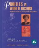 Cover of: Profiles in World History - Social Reform to World Wars (1880-1945): Significant Events and the People Who Shaped Them (Profiles in World History) by George Wilson