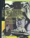 Cover of: Scientists Volume 4.: Their Lives & Works (Scientists)