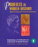 Cover of: Profiles in World History - Issues of Human Survival to Middle East Peace Process by Joyce Moss, George Wilson