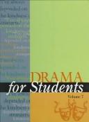 Cover of: Drama for Students: Presenting Analysis, Context and Critism on Commonly Studied Dramas (Drama for Students)