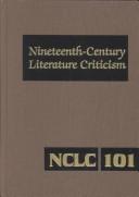 Cover of: Nineteenth-Century Literature Criticism, Vol. 101 (Nineteenth Century Literature Criticism)