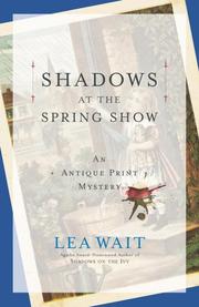 Cover of: Shadows at the spring show: an antique print mystery