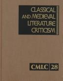 Cover of: Classical and Medieval Literature Criticism by Jelena O. Krstovic