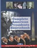 Cover of: Complete American Presidents Sourcebook Edition 1. by Roger Matuz, TBD, TBD