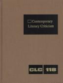Cover of: Contemporary Literary Criticism: Vol. 118