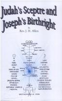 Cover of: Judah's Sceptre & Joseph's Birthright by J. H. Allen