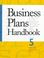 Cover of: Business Plans Handbook