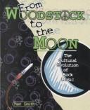 Cover of: From Woodstock to the Moon by Charles Smith