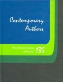 Cover of: Contemporary Authors: A Bio-Bibliographical Guide to Current Writers in Fiction, General Nonfiction, Poetry, Journalism, Drama, Motion Picutres, Television, ... (Contemporary Authors New Revision Series)