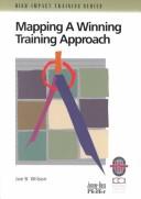 Cover of: Mapping a Winning Training Approach (High-Impact Training Series) by Joe B. Wilson