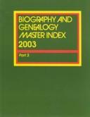 Cover of: Biography and Genealogy Master Index 2003 (Biography and Genealogy Master Index)