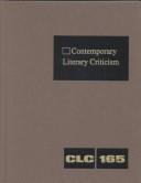 Cover of: CLC 165 Contemporary Literary Criticism by Janet Witalec