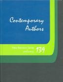 Cover of: Contemporary Authors: A Bio-Biographical Guide To Current Writhers In fiction, General Nonfiction, Poetry, Journalism, Drama, Motion Pictures, Television, ... (Contemporary Authors New Revision Series)
