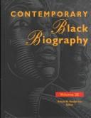 Cover of: Contemporary Black Biography: Profiles Form the International Black Community (Contemporary Black Biography) Volume 28