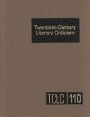 Cover of: TCLC Volume 110 Twentieth-Century Literary Criticism: Topics Volume