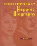 Cover of: Contemporary Hispanic Biography by Ashyia N. Henderson