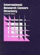 Cover of: International Research Centers Directory