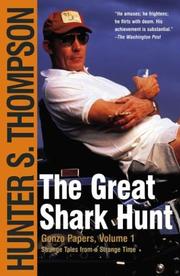 Cover of: The Great Shark Hunt by Hunter S. Thompson