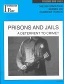 Cover of: Prisons and Jails: A Deterrent to Crime? : 2003 Edition (Information Plus Reference Series)