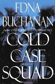 Cover of: Cold case squad by Edna Buchanan