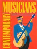 Cover of: Contemporary Musicians by Angela M. Pilchak