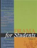 Cover of: Drama for Students: Presenting Analysis, Context, and Criticism on Commonly Studied Dramas (Drama for Students)