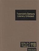 Cover of: Twentieth Century Literary Criticism: Topics Volume