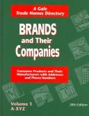 Cover of: Brands and their companies : consumer products and their manufacturers with addresses and phone numbers 2 volume set