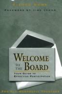 Cover of: The Fisher Howe Set: Welcome to the Board, The Board Member's Guide to Fund Raising, and The Board Member's Guide to Strategic Planning