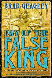 Cover of: Day of the false king | Brad Geagley