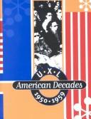 Cover of: U X L American decades by Tom Pendergast & Sara Pendergast, editors.
