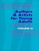 Cover of: Authors & Artists For Young Adults (Authors and Artists for Young Adults) by Dwayne D. Hayes