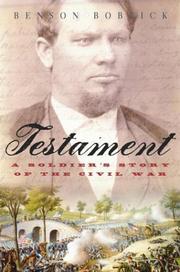 Cover of: Testament: a soldier's story of the Civil War