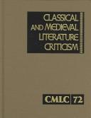 Cover of: Classical & Medieval Literature Criticism by Jelena O. Krstovic