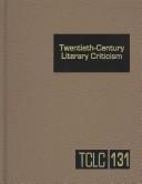 Cover of: Twentieth Century Literary Criticism by Janet Witalec, Janet Witalec