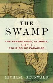 Cover of: The swamp by Michael Grunwald