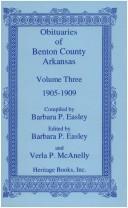 Cover of: Obituaries of Benton County, Arkansas | Barbara P. Easley