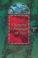 Cover of: Changing a Paradigm-Or Two by Glenn E. Ludwig