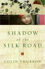 Cover of: Shadow of the Silk Road