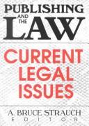 Cover of: Publishing and the Law | A. Bruce Strauch